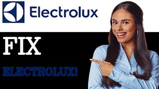 How To Fix Electrolux AC E4 Error Code (2025)