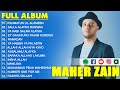 Maher Zain Full Album 2024 - Rahmatun Lil Alameen, Ya Nabi Salam Alayka, Ramadan, Muhammad 16