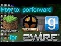 How to Port-forward Your Garry's Mod Server Thompson Gateway! Any Versions!