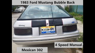 Love It Or Hate It - 1983 Mexican Spec Ford Mustang Bubble Back - 41014T