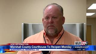 Marshall County Courthouse to re-open Monday