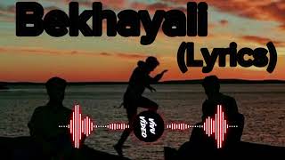 Bekhayali (Lyrics)#love💔 #foryou #song #@Rajuonfire-y3n#2025song #200k  🎧