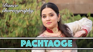 Pachtaoge Song | Nora Fatehi | Arijit Singh | Vicky Kaushal | Dance choreography Dance with Masakali