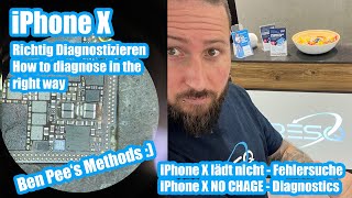 BEN PEE'S METHODS: HOW TO DIAGNOSE "NO CHARGE" ON AN iPHONE X - iPhone X lädt nicht mehr auf - RESQ