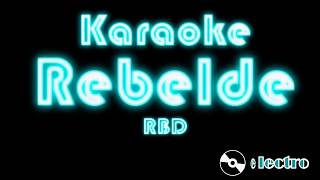 Rebelde - RBD (Karaoke)