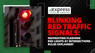 Blinking Red Traffic Signals: Navigating Flashing Red Lights At Intersections Rules Explained!
