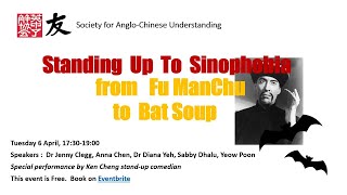 Standing Up to Sinophobia - from Fu Manchu to Bat Soup!