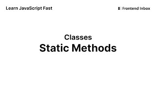 Static Methods - Classes - Learn JavaScript Fast