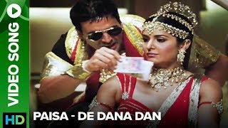 Paisa (Video Song) | De Dana Dan | Akshay Kumar | Katrina Kaif