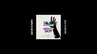 Dear Boy vs Pompeii (Huma Mashup)