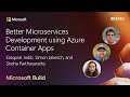 Better Microservices Development using Azure Container Apps | BRK182