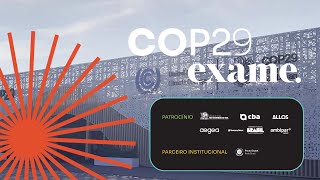 EXAME na COP29: confira o que rolou na Conferência de Mudanças Climáticas da ONU, em Baku