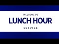 LUNCH HOUR SERVICE WITH PASTOR TOM SEMBERA