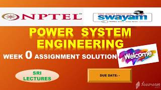 💥WEEK 0💥 POWER SYSTEM ENGINEERING ASSIGNMENT SOLUTION💥