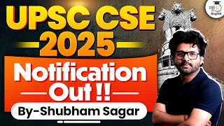 UPSC Notification 2025 Out | Know Complete Details | UPSC 2025 Notification | StudyIQ IAS English