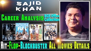 Director Sajid Khan Hit and Flop Movies List with Box Office Collection Analysis