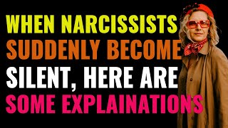 When a narcissist suddenly becomes silent, there are a few possible explanations | NPD | Narcissism