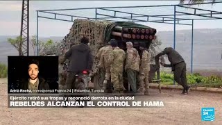 Informe desde Estambul: rebeldes sirios alcanzan control de Hama y Ejército se retira • FRANCE 24