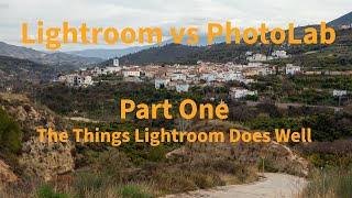 Adobe vs. DxO Part One: Adobe Lightroom - Basic and Intermediate Edit