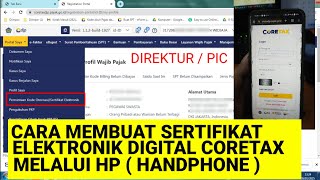 Cara Mengajukan Sertifikat Digital Coretax Terbaru Via Handphone