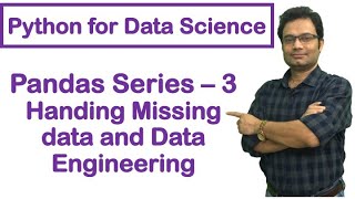 Python for Data Science | Pandas Tutorial - 3 | Data Engineering | Handle Missing Data | #10