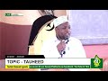 Sheikh - Shafik Akram | TOPIC - TAUHEED | DARUS MASJID NOOR GANDA