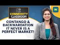 Why The Commodities Market Is Never Perfect  | Understanding Contango & Backwardation