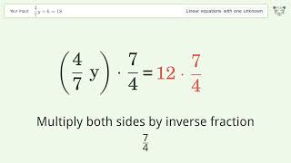 Linear equation with one unknown: Solve 4/7y+6=18 step-by-step solution