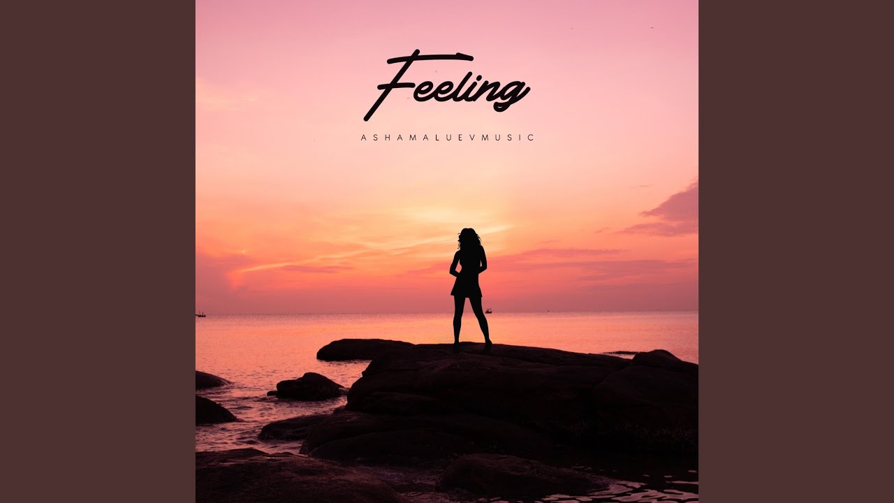 Feeling - YouTube Music