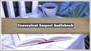 Tammy Mal Convenient Suspect Audiobook