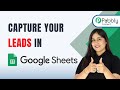 How to Capture your Leads in Google Sheets