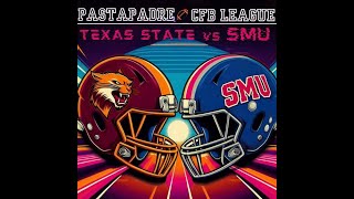 PastaPadre CFB Dynasty League - S3W1 - SMU (BigDaddy1888) vs Texas State (Frostyo4)