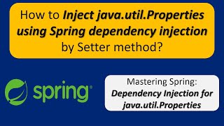 How to Inject java.util.Properties using Spring dependency injection by Setter method?