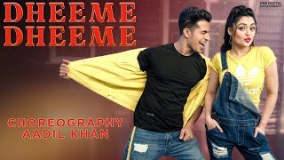 Dheeme Dheeme | Neha Kakkar & Tony Kakkar | Aadil Khan Choreography | Benazir shaikh #dheemedheeme