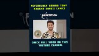 Psychology behind Tony Kakkar Cringe Song Lyrics || Tony Kakkar Full Analysis