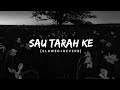 sau tarah ke slowed reverb lofi chill beats for ultimate relaxation