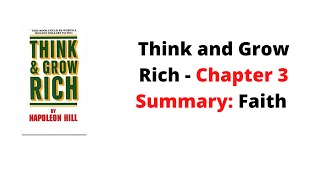 Think and Grow Rich - Chapter 3 Summary: Faith