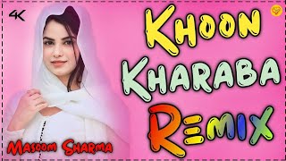 Khoon Kharaba Masoom Sharma DJ Remix Song Haryanavi DJ ARUN KARNAL SE Mixing Hard Bass Song 2025