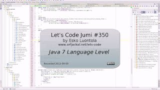 Let's Code Jumi #350: Java 7 Language Level