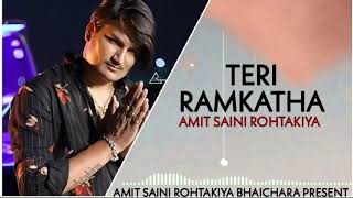 Teri Ram Katha Amit Saini rohtakiya new song