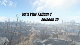 Fallout 4 (Survival Difficulty) Let's Play #16: The Battle for Fort Independence