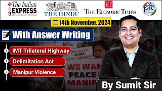 14 November 2024 | Editorial Discussion | IMT Trilateral Highway, Delimitation, Manipur | Sumit sir