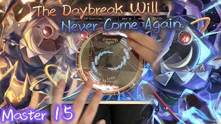 【逃亡與破壞#4 : 雙人偶再戰】The Daybreak Will Never Come Again. (Master 15) Perfect Purified!!!【Lanota】