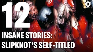 12 Insane Stories From Slipknot's Self-Titled Debut Album