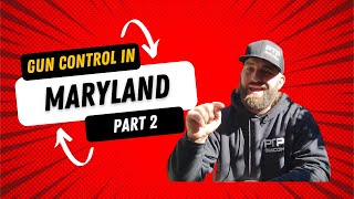 Gun Rights in Maryland, Part 2