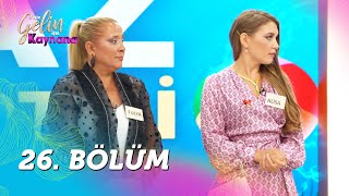 İşte Gelin İşte Kaynana 26. Bölüm