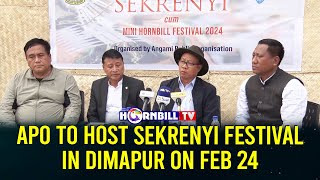 APO TO HOST SEKRENYI FESTIVAL IN DIMAPUR ON FEB 24