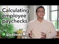 How to Calculate Employee Paychecks in 2024 with Hector Garcia | QuickBooks Payroll