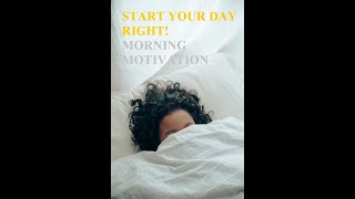 MORNING MOTIVATION VIDEO BEST MOTIVATIONAL SPEECH  Start your day right