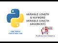 #53 - Variable Length & Keyword Variable Length Arguments - Python Programming
